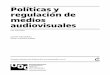 regulación de Políticas y medios audiovisuales