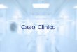 Caso Clinico - Medi K