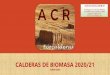 CALDERAS DE BIOMASA 2020/21 - acr-ecocalderas.com