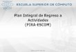 Plan Integral de Regreso a Actividades (PIRA-ESCOM)