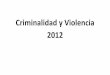 Criminalidad y Violencia 2012 - observatoriovsp.chaco.gov.ar