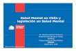 Salud Mental en Chile y legislación en Salud Mental